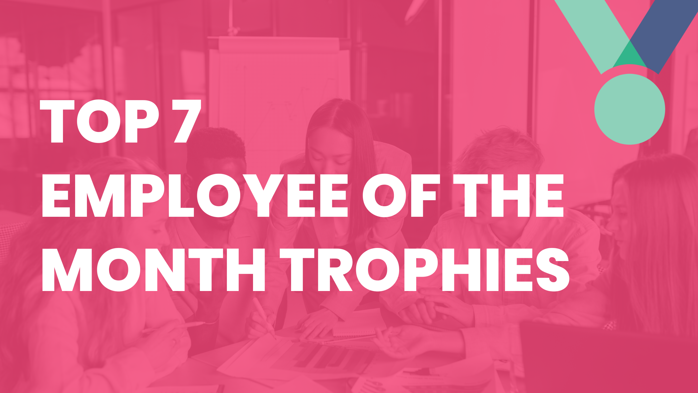 Top 7 Employee of the Month Trophies