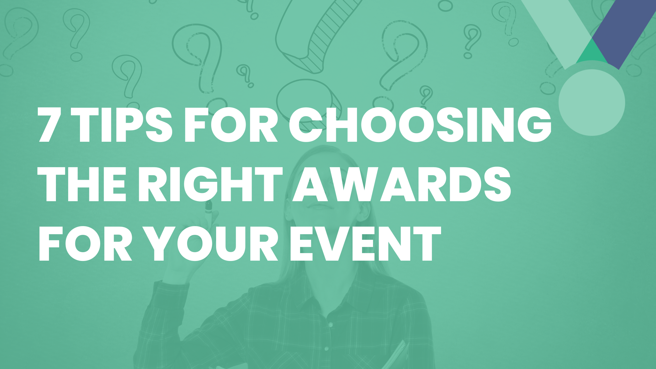 7 Tips for Choosing the Right Awards for Your Event