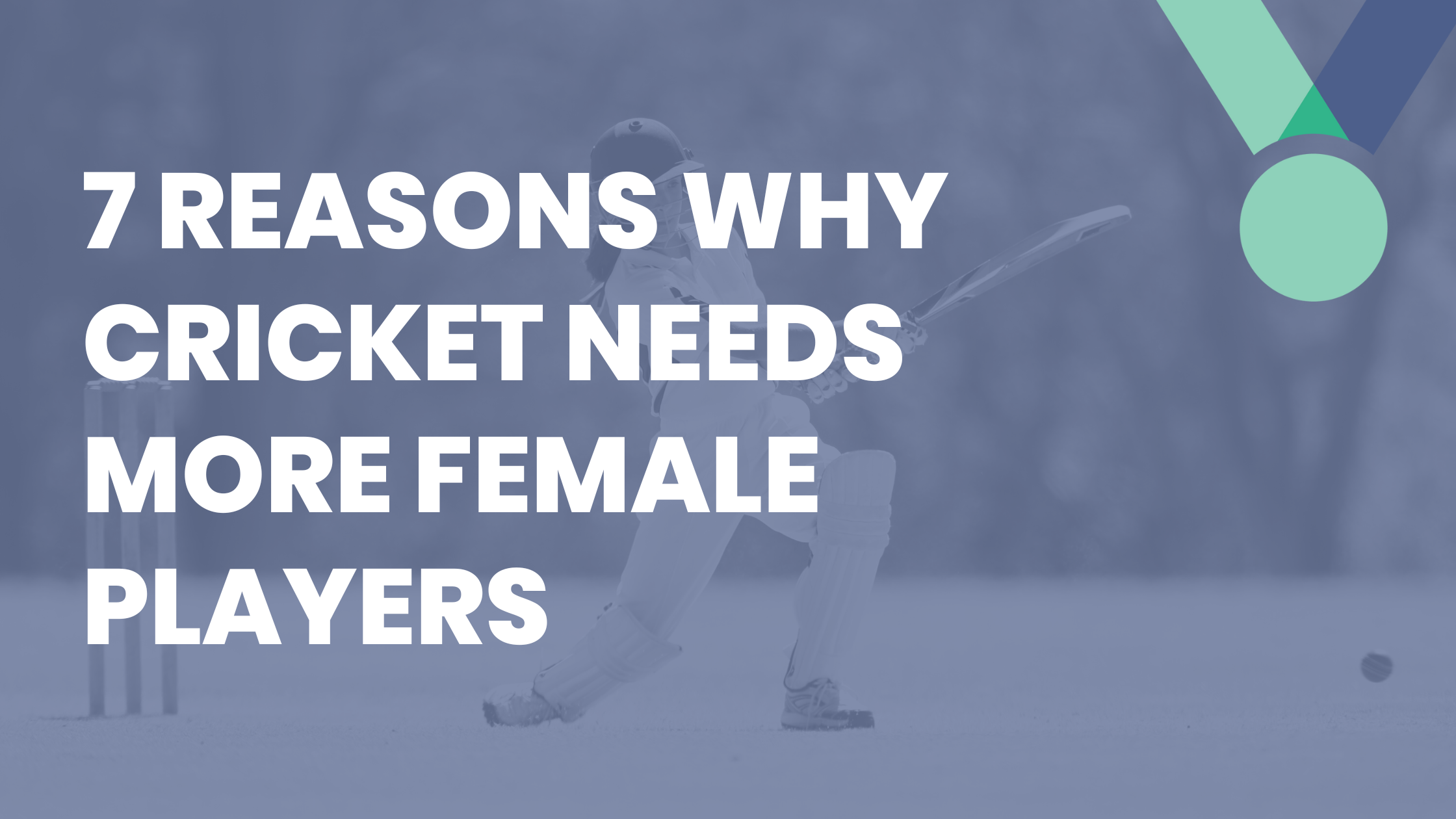 7 Reasons Why Cricket Needs More Female Players