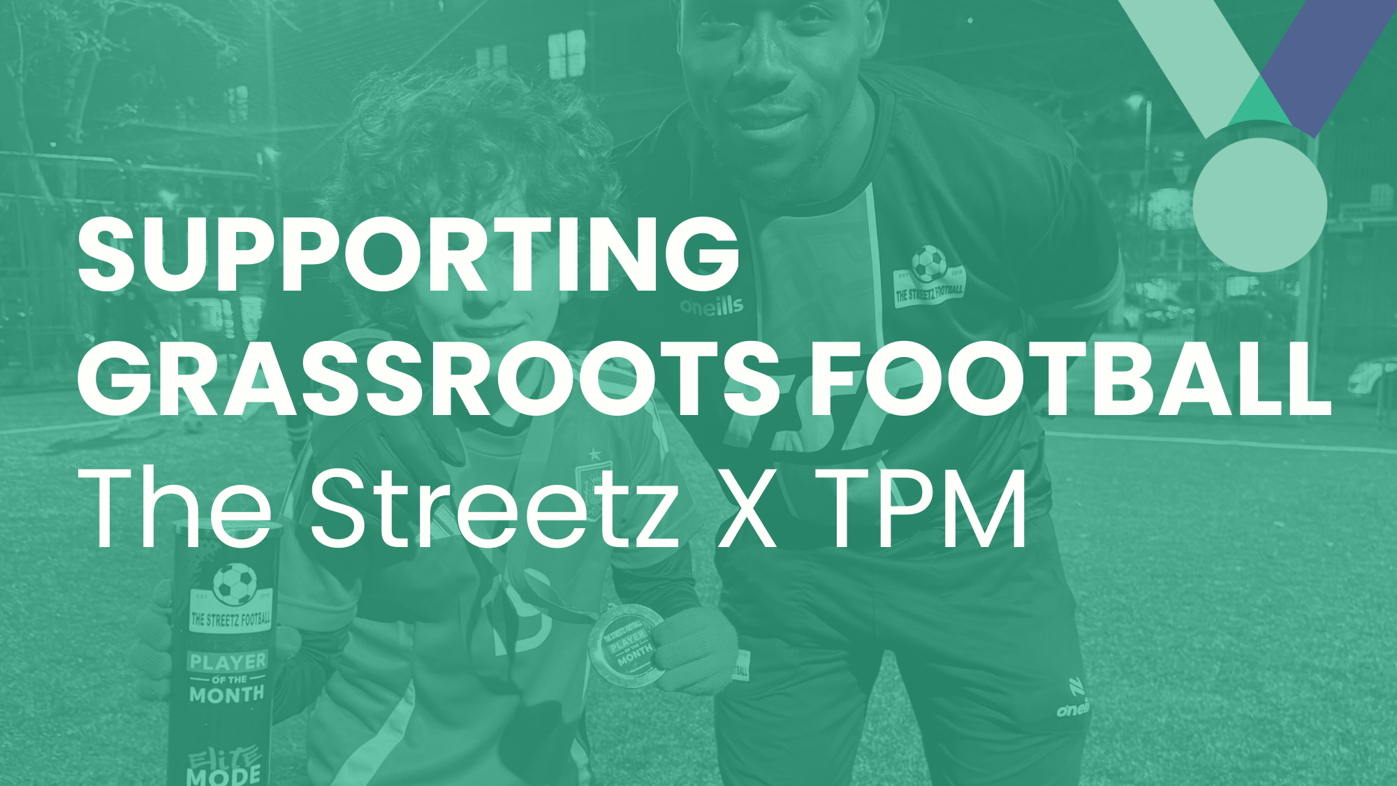 Championing Youth Football: Our Partnership with The Streetz