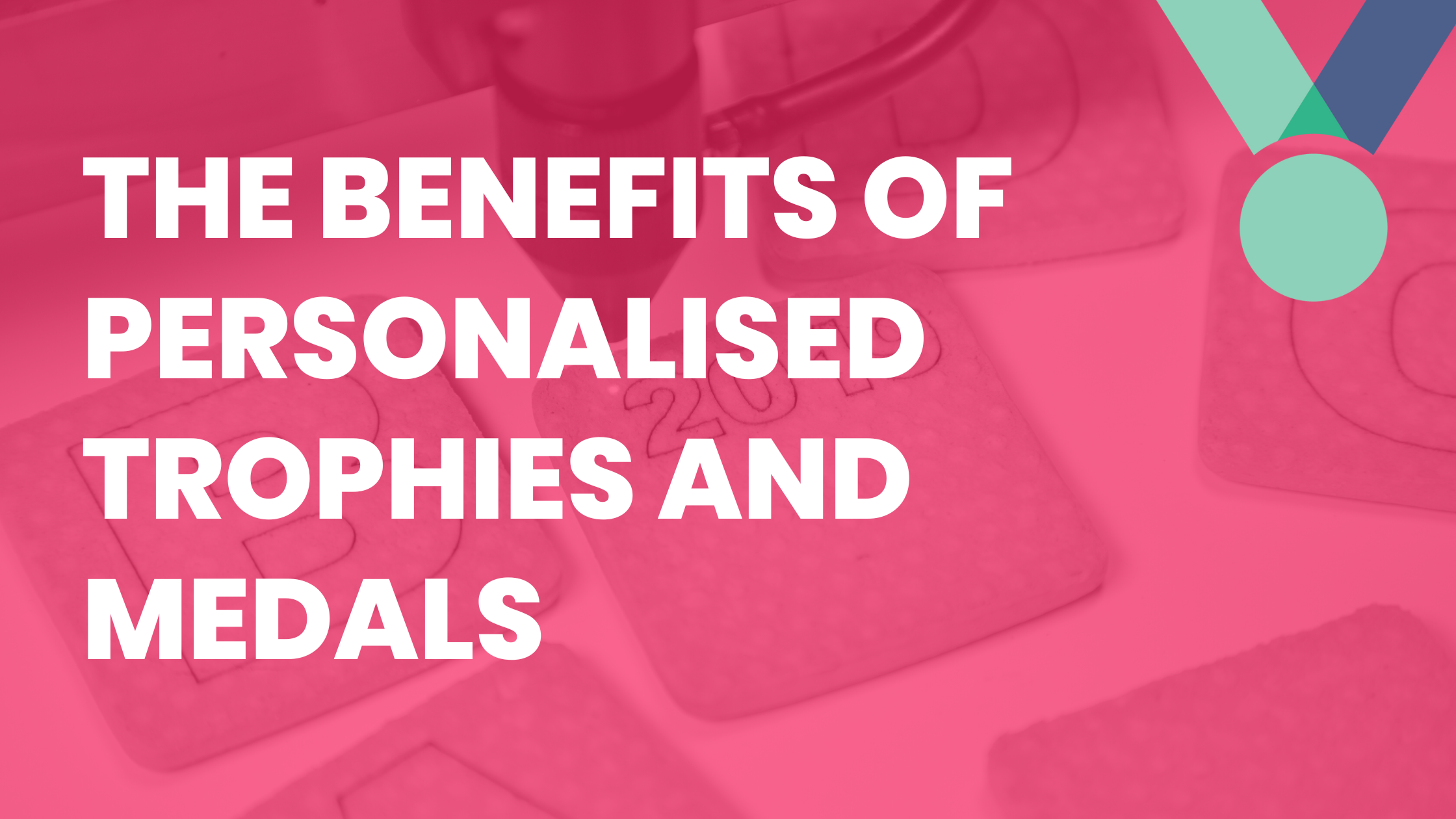 The Benefits of Personalised Trophies and Medals