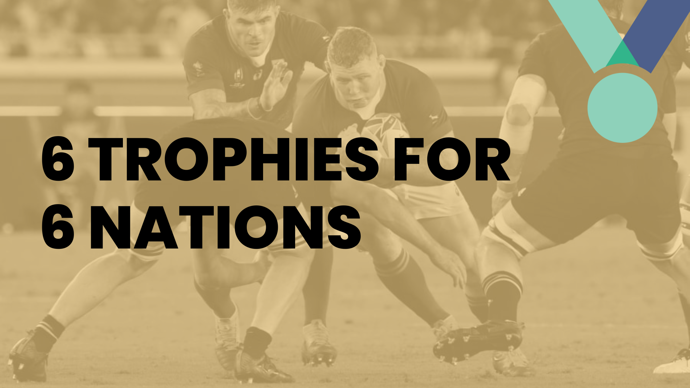 6 Trophies for 6 Nations