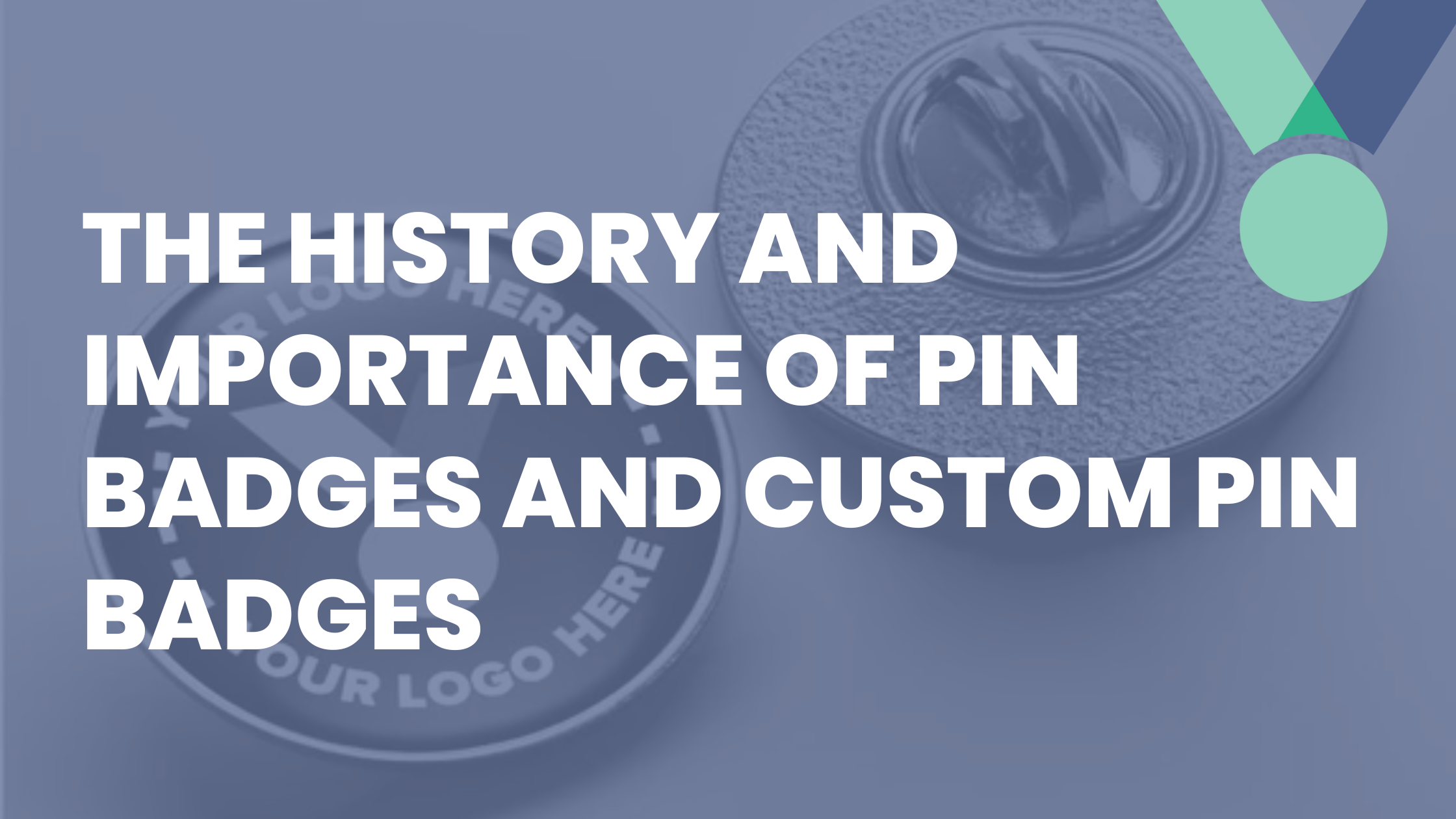 The Importance of Custom Pin Badges